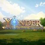Recensione Yonder: The Cloud Catcher Chronicles
