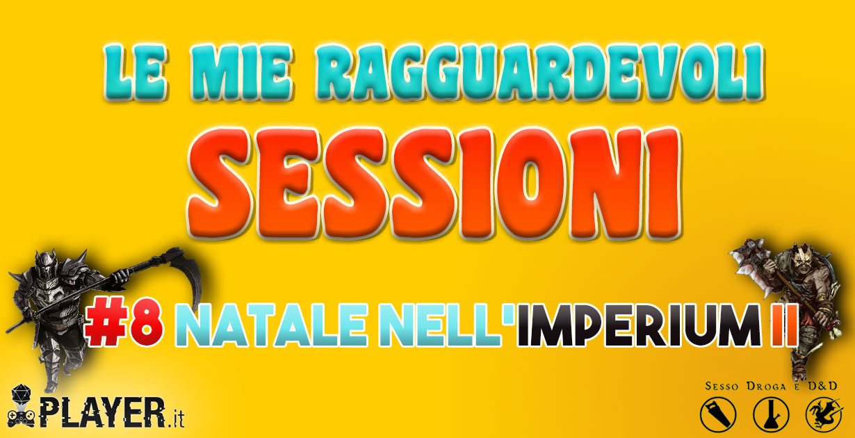 Le mie ragguardevoli sessioni 8