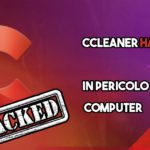 ccleaner oltre 1 miliardo di pc infettati da un malware