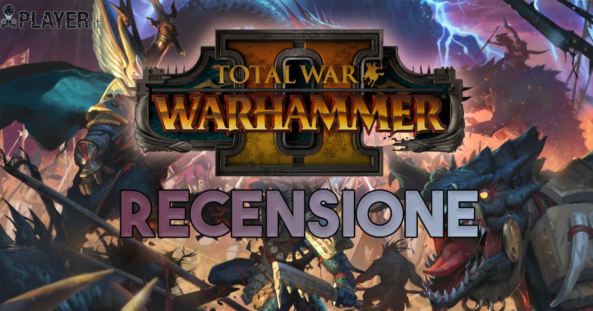 player.it recensione warhammer 2 total war