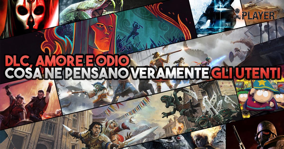 DLC, Amore ed odio, cosa ne pensano gli utenti veramente