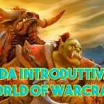 Guida introduttiva a World of Warcraft