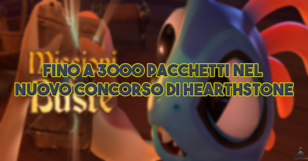 Fino a 3000 pacchetti nel nuovo concorso di Hearthstone