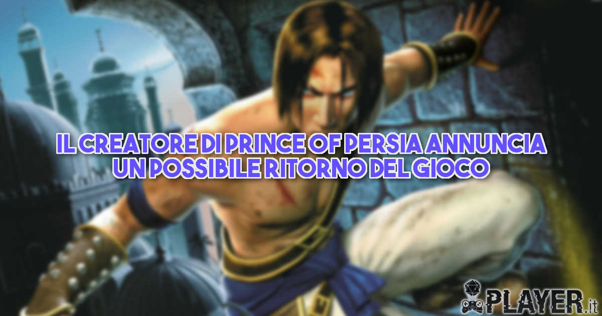 Il creatore di Prince of Persia annuncia un possibile ritorno del gioco