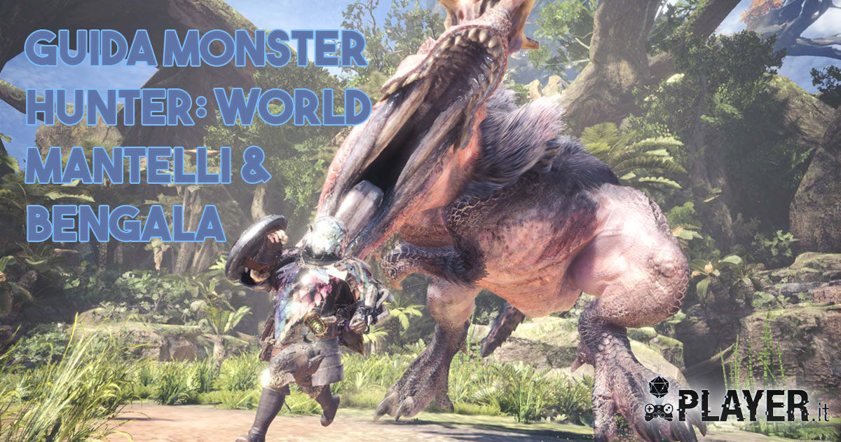Guida a Mantelli e Bengala- Sbloccare - mantles - Boosters - MHW - Monster Hunter World