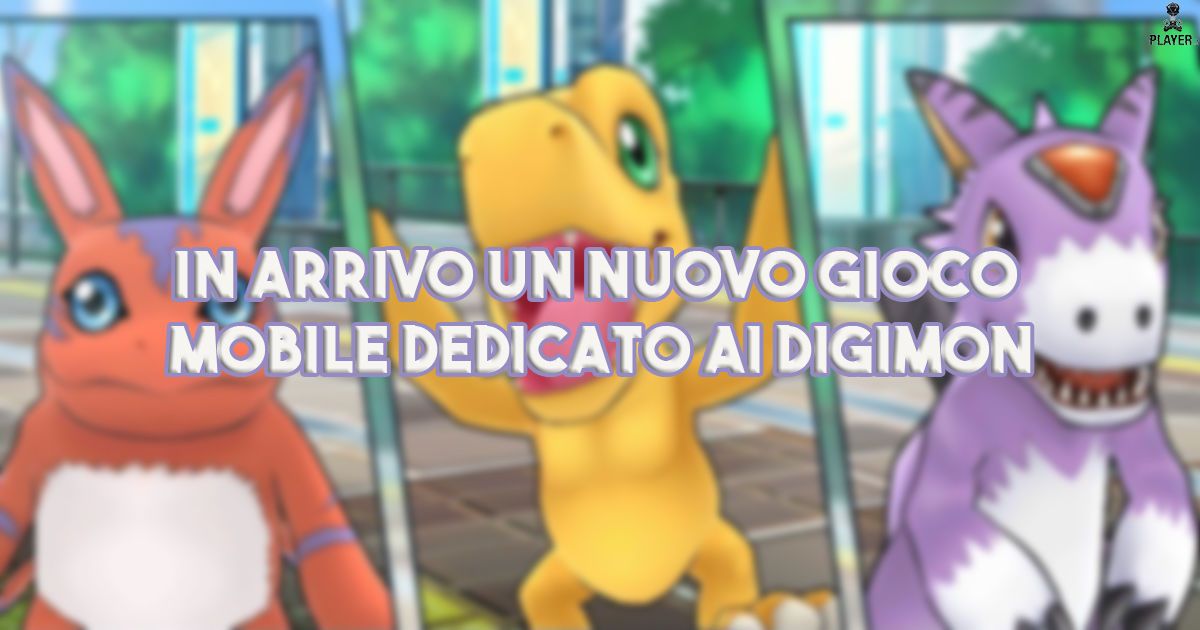 In arrivo un nuovo gioco mobile dedicato ai Digimon