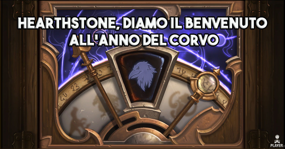 Hearthstone, diamo il benvenuto all'Anno del Corvo