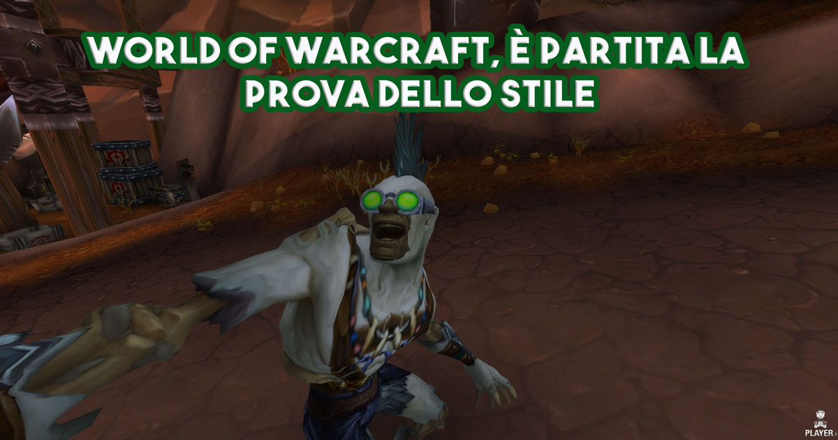 World of Warcraft, è partita la Prova dello Stile