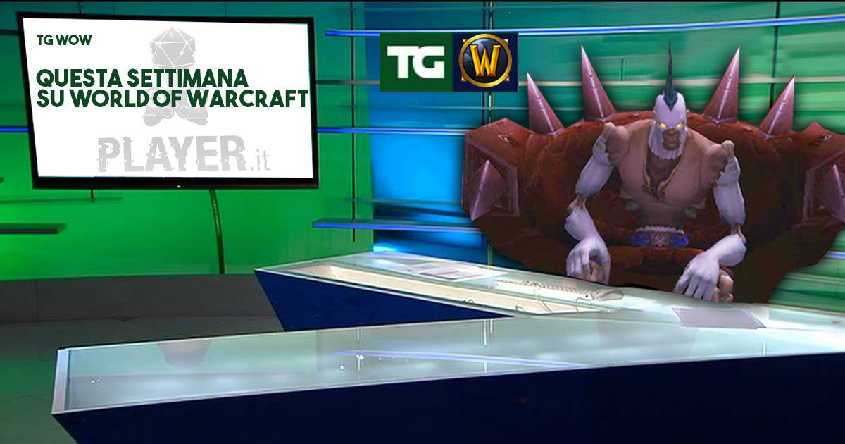 Questa settimana su World of Warcraft - Dal 14 al 21 marzo