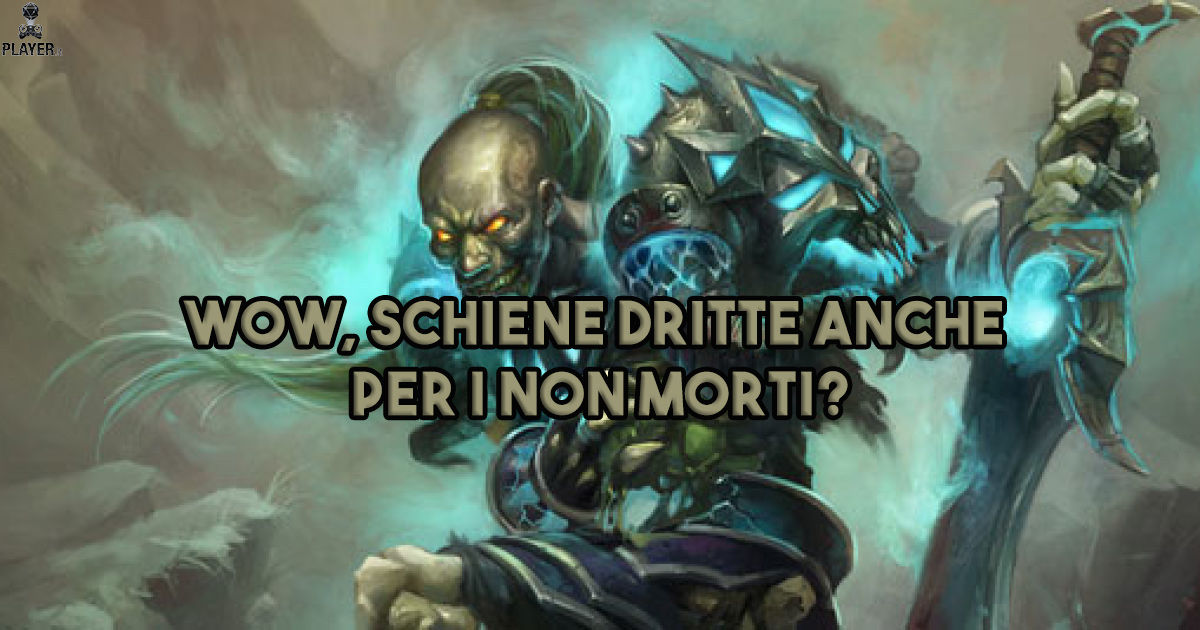 WoW, schiene dritte anche per i Non Morti?