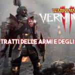 Warhammer Vermintide 2, guida ai tratti delle armi e degli oggetti