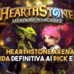 HEARTHSTONE guida arena pick meta meta pick arena