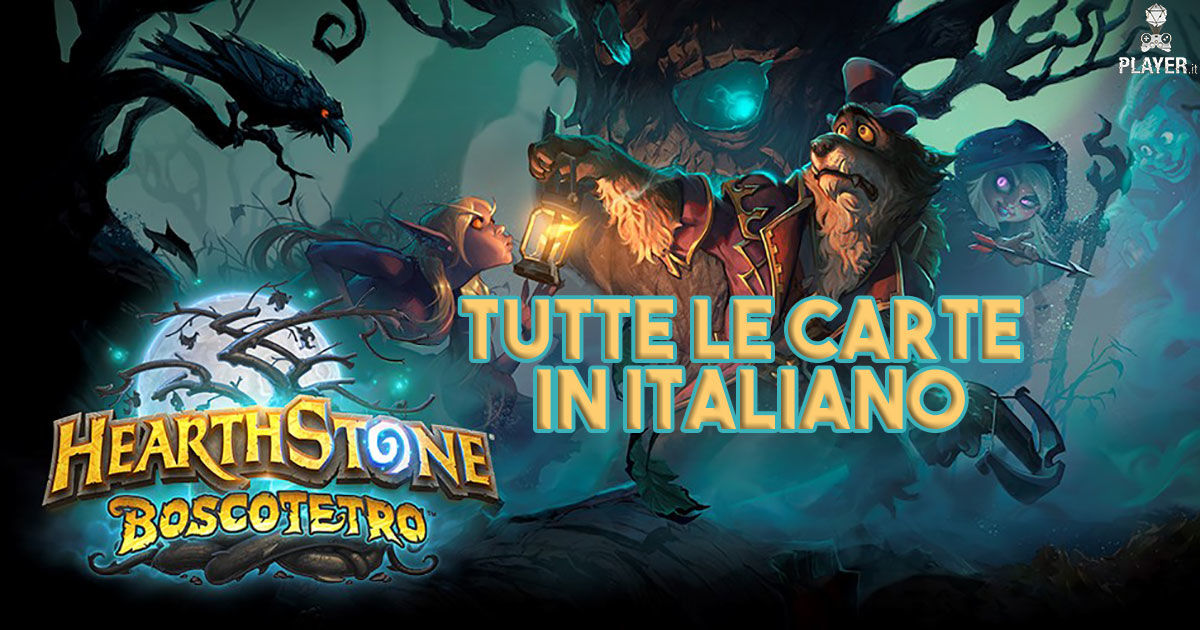 Hearthstone Boscotetro, tutte le carte in italiano