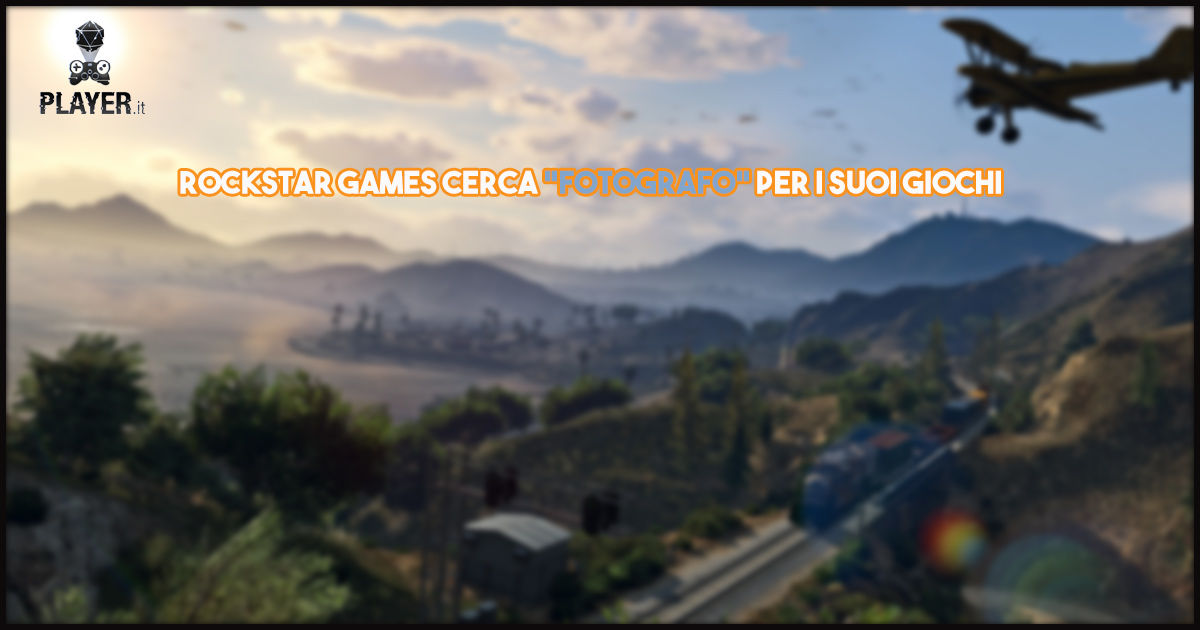 Rockstar Games cerca "fotografo" per i suoi giochi