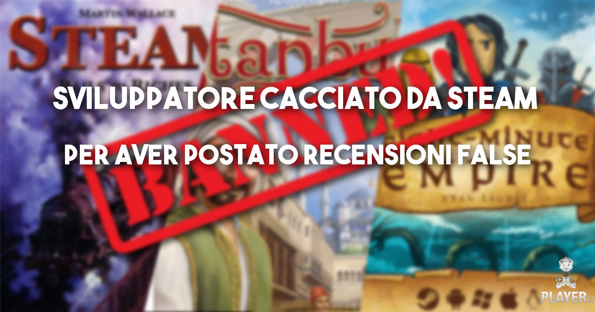 Sviluppatore cacciato da Steam per aver postato recensioni false