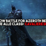 WoW Battle for Azeroth Beta - Le modifiche alle classi: Cavaliere della Morte