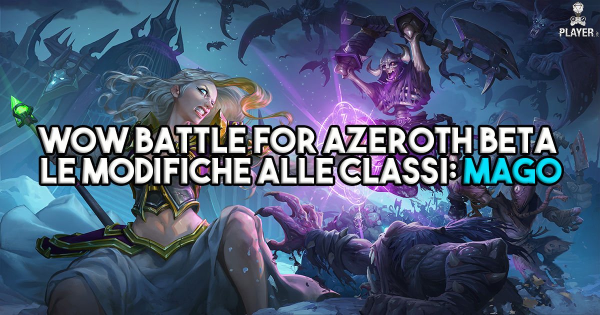 WoW Battle for Azeroth Beta - Le modifiche alle classi: Mago