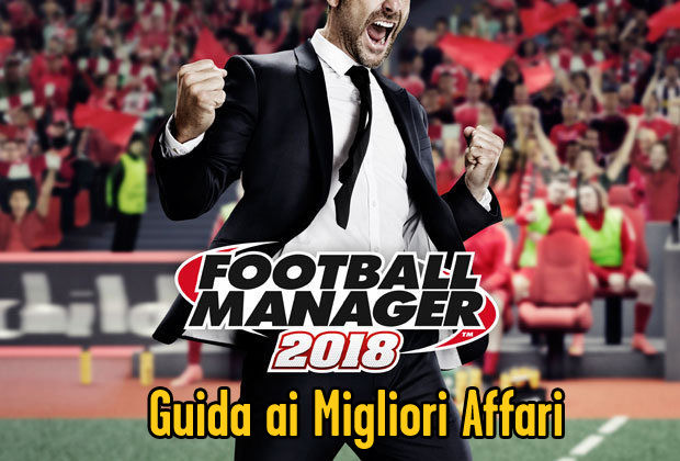 football-manager-2018-affari-migliori