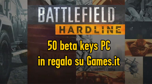 CODICI PC PER LA BETA DI BATTLEFIELD HARDLINE