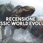 Recensione: Jurassic World Evolution