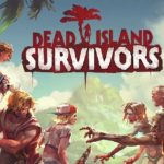 dead island: survivors guida