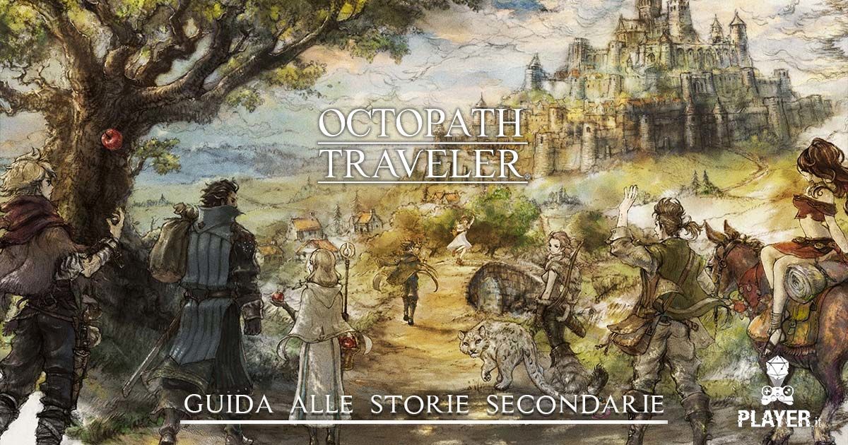 octopath traveler guida soluzione alle storie secondarie