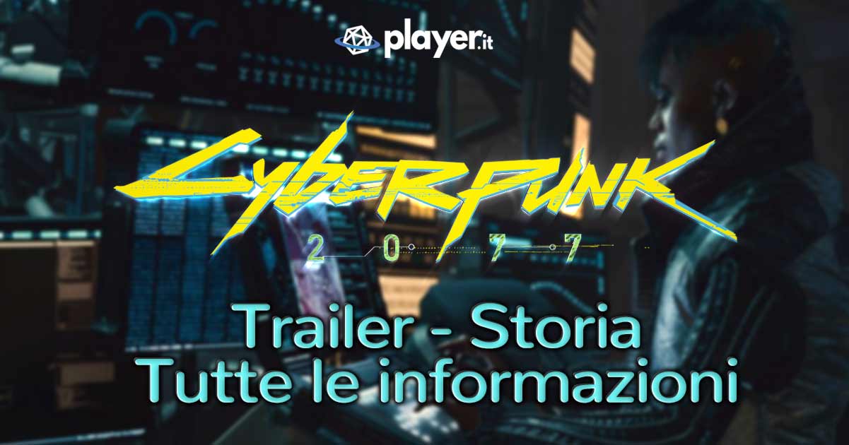 cyberpunk 2077 tutte le informazioni sul gioco