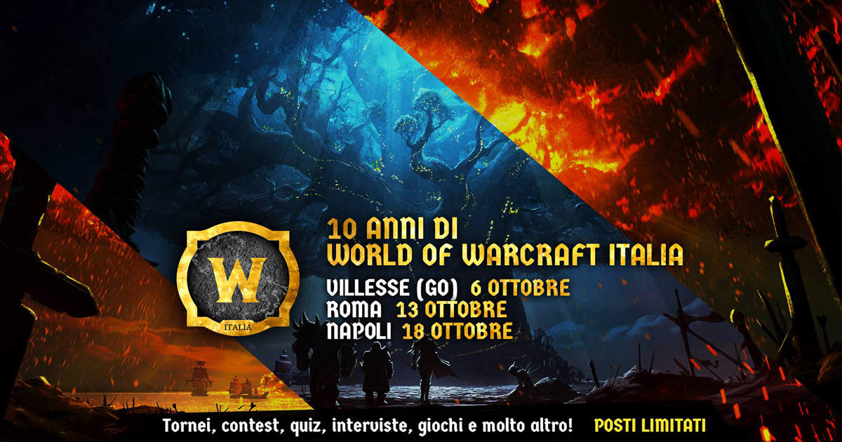 Tanti auguri Comunità! World of Warcraft - Italia compie 10 anni e organizza dei raduni leggendari