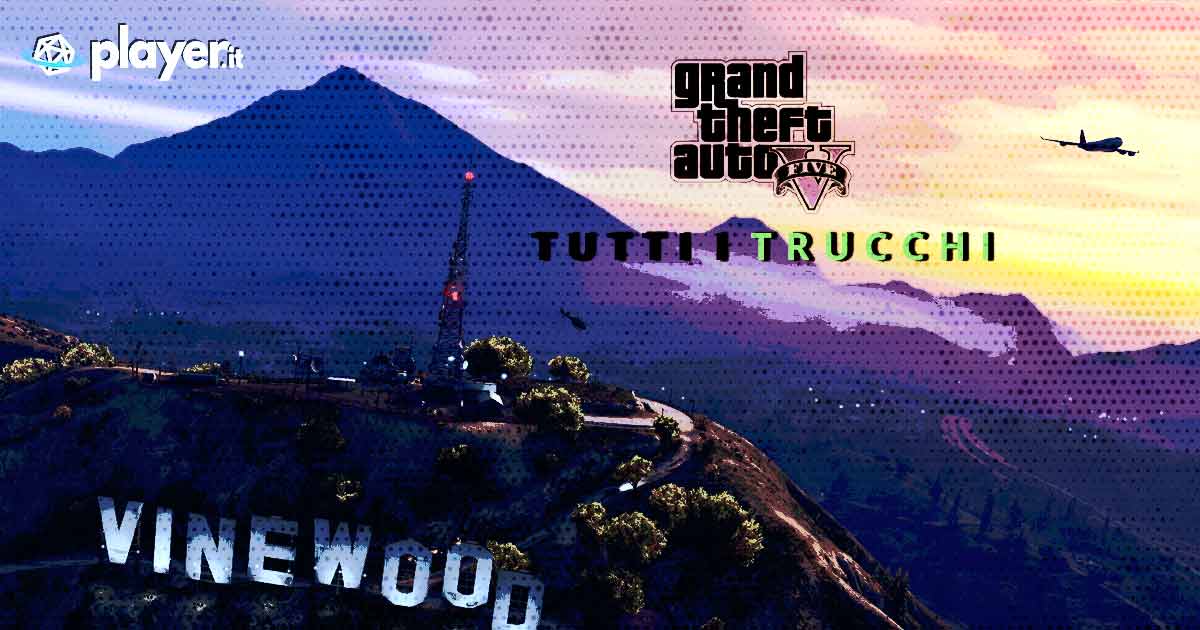 adolescente Turista Escoba GTA 5 | Trucchi e Codici per PS4, PS5, XBOX ONE, PC- Player.it