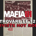 Mafia 3 dove trovare tutte le riviste Hot Road