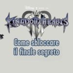 Kingdom Hearts 3 | Guida al finale segreto