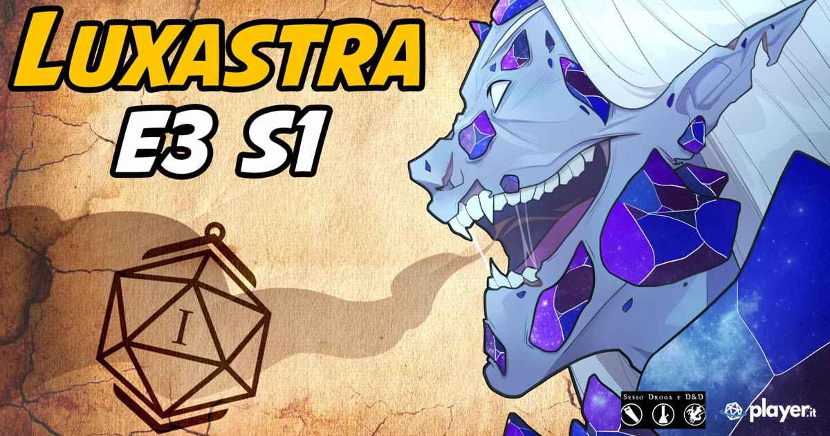 luxastra episodio 3 stagione 1
