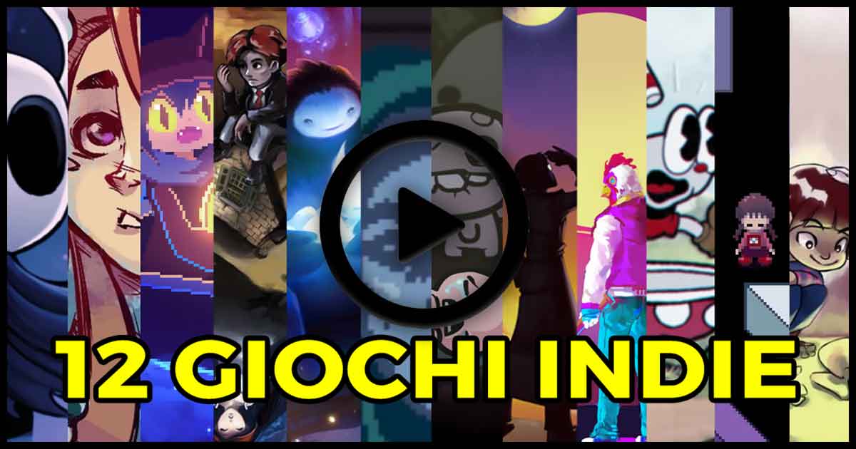 12 giochi indie da provare assolutamente