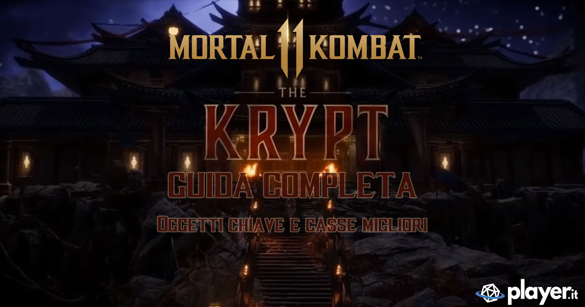 Mortal Kombat 11 la guida completa per sopravvivere nella Kripta