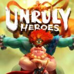 Player - Recensione - Copertina - Unruly Heroes