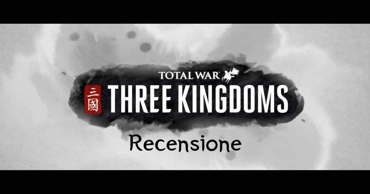 Immagine di copertina per la recensione di Total War: Three Kingdoms