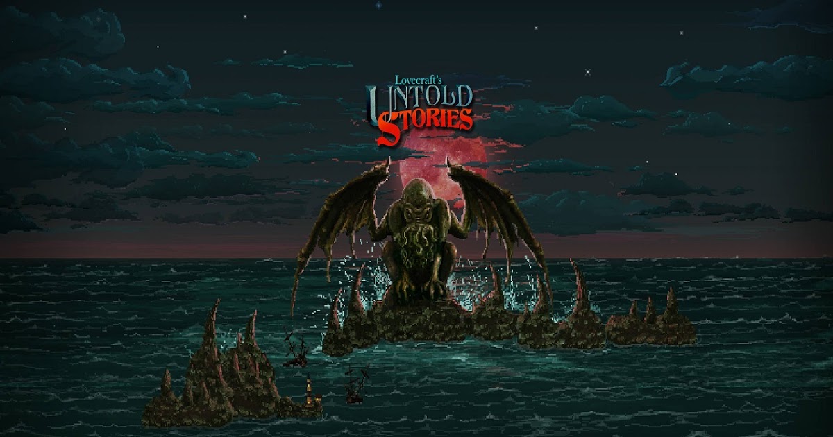 Mini Recensione | Lovecraft's Untold Stories