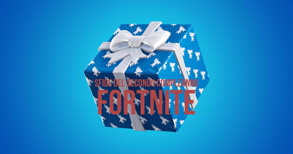 fortnite secondo compleanno sfida