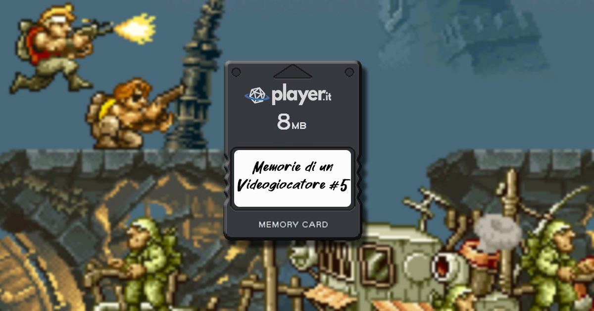 Memorie di un videogiocatore #5 | Storie d'estate, amicizia e Metal Slug