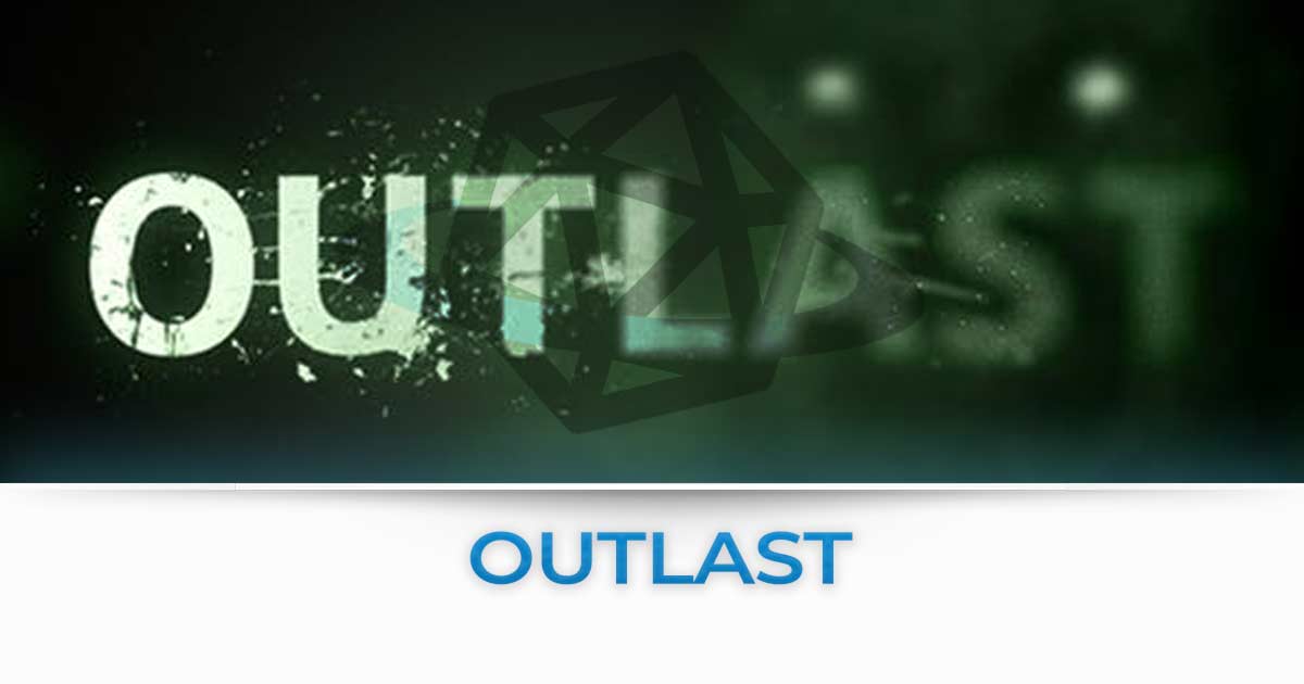 outlast tutte le news