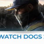 Watch Dogs 2 tutte le news