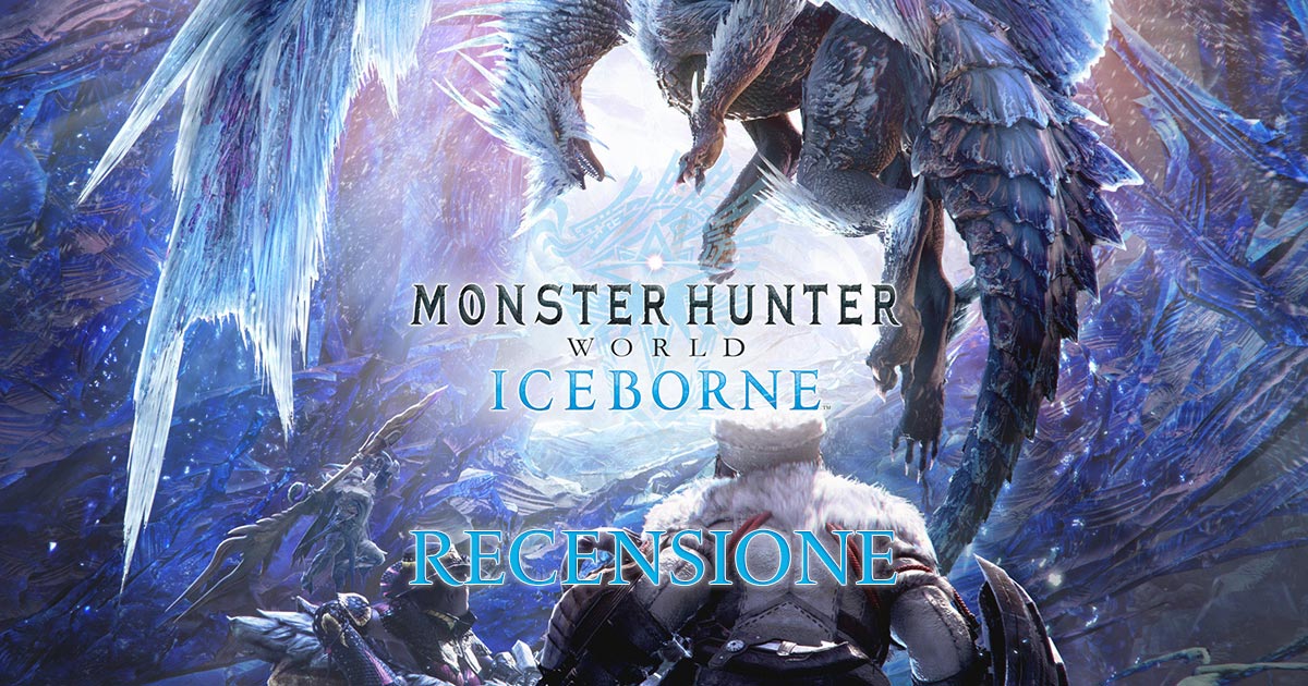 Monster Hunter World Iceborne, Tigrex, Clutch claw, rampino, come si usa, guida mostri, guida caccia iceborne, Seliana, Nuova base di caccia, Velkhana, Recensione