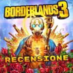 Anteprima recensione Borderlands 3