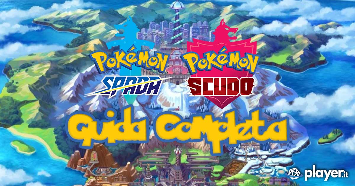 La più completa guida strategica di Pokemon Spada e Scudo per trovare tutte le MT, le Pietre Evolutive, i Leggendari, superare le Palestre, completare il Currydex e molto altro ancora