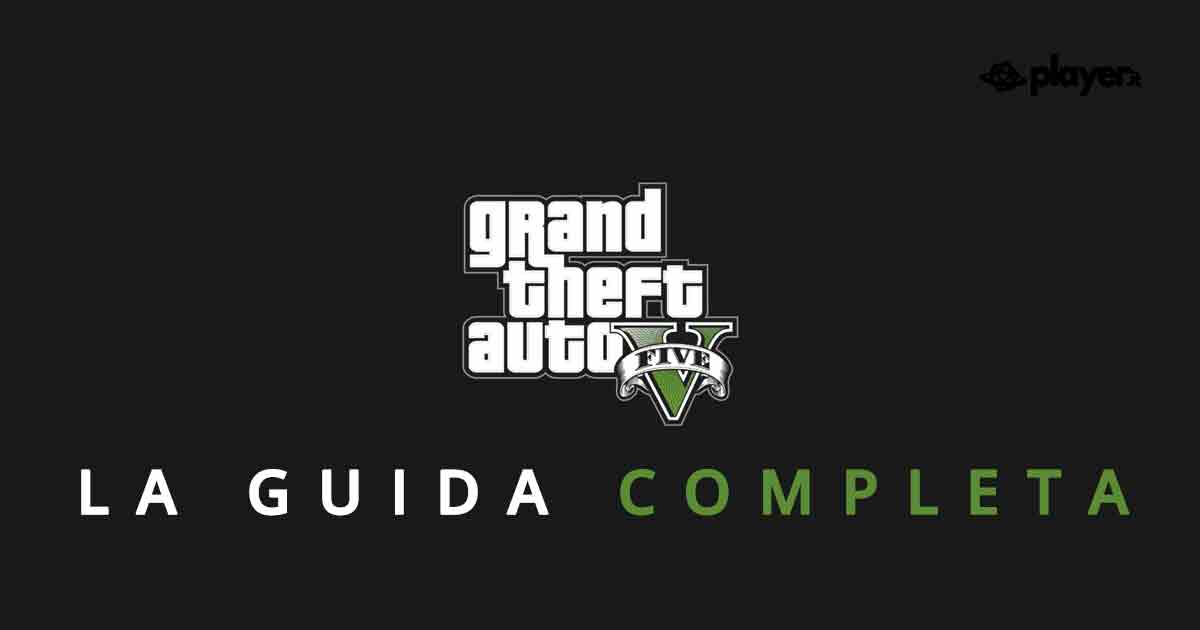 La vera bibbia di gta V, guida completa al gioco