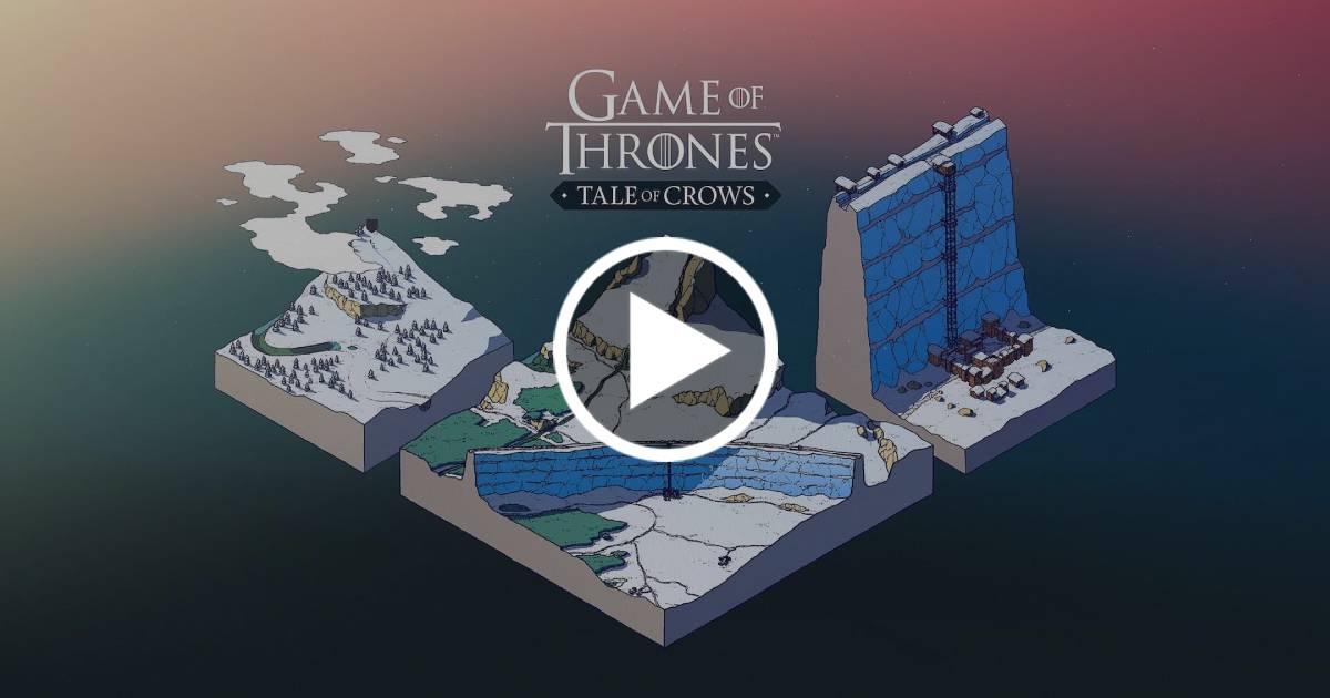 Game of Thrones: Tale of Crows, GoT: Tale of Crows, Game of Thrones, Apple Arcade, Apple, iOS, Il Trono di Spade, GoT