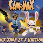 il reboot di sam & max arriva in realtà virtuale