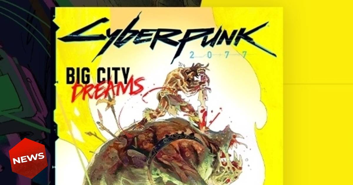 Cyberpunk 2077, cyberpunk 2077 fumetto, CD Projekt Red, Big City Dreams