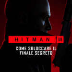 Hitman 3, come sbloccare il finale segreto