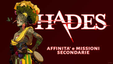 Hades, tutte le missioni secondarie per incrementare l'affinità
